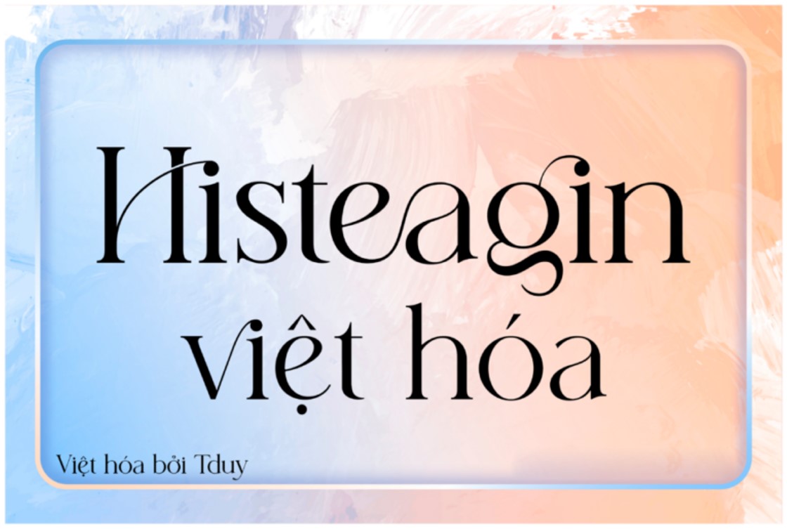 Font Việt hóa DL Histeagin